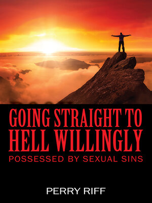 cover image of Going Straight to Hell Willingly